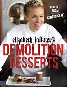 Elizabeth Falkner, Demolition Desserts