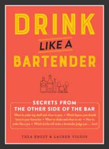 Drink Like A Bartender