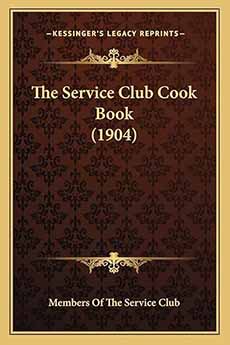 The Service Club Cook Book